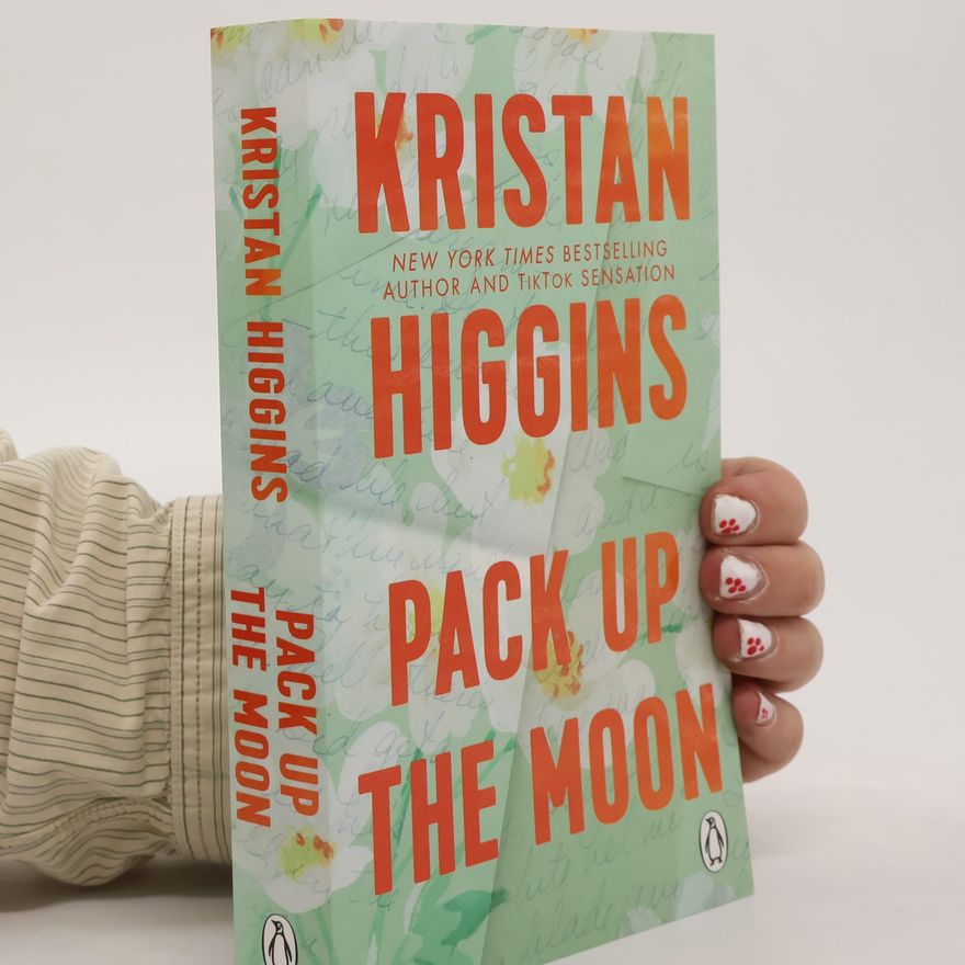 Kristan Higgins Pack Up the Moon