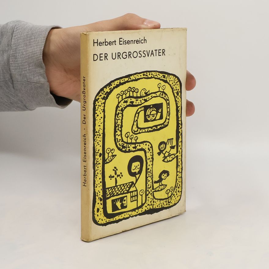 Herbert Eisenreich Der Urgrossvater