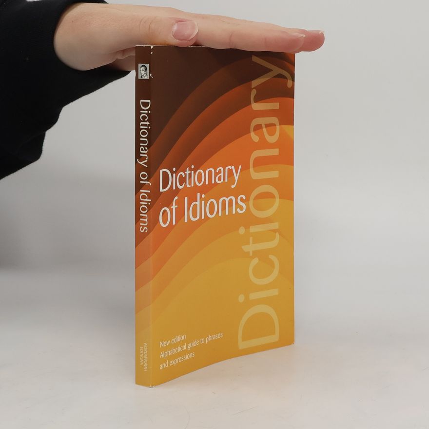 Autorenkollektiv Dictionary of Idioms