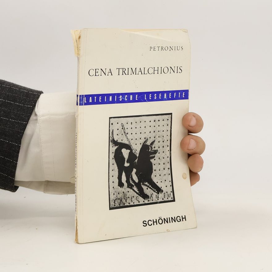 Arbiter Petronius Cena Trimalchionis. Lateinische Lesehefte