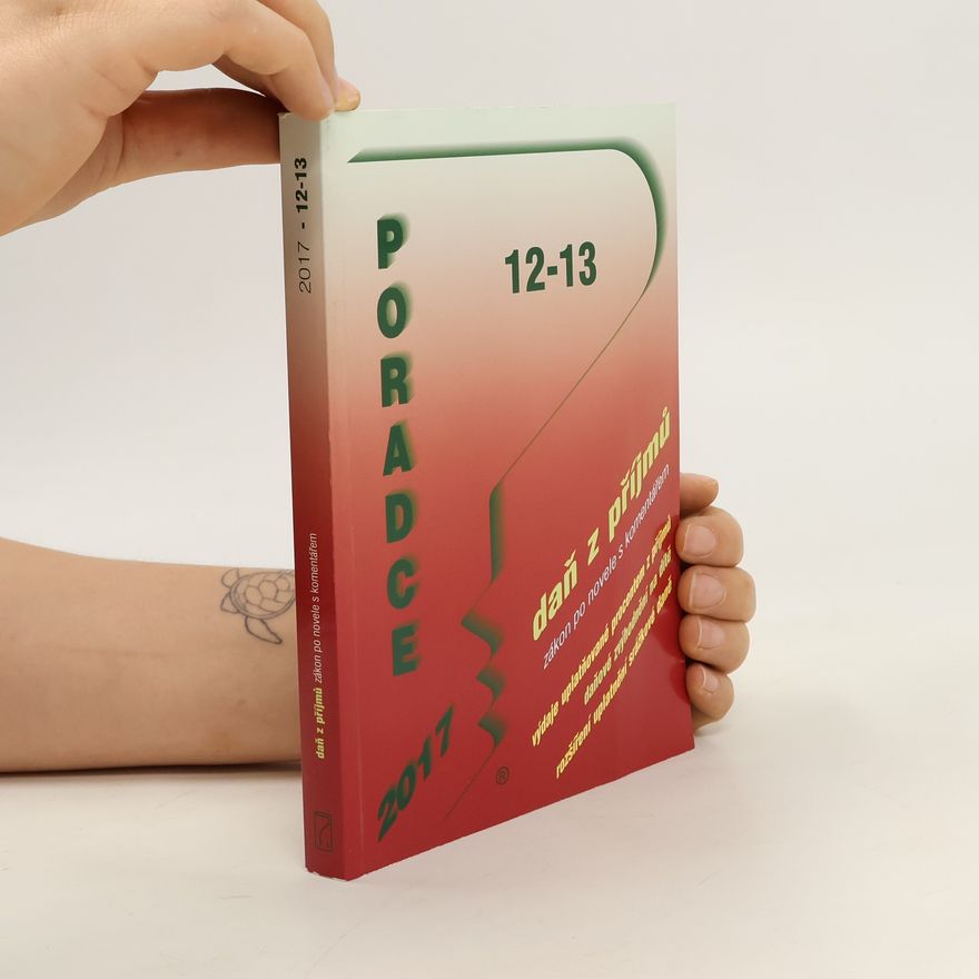 Kolektiv autorů Poradce 2017 12-13. Daň z příjmů