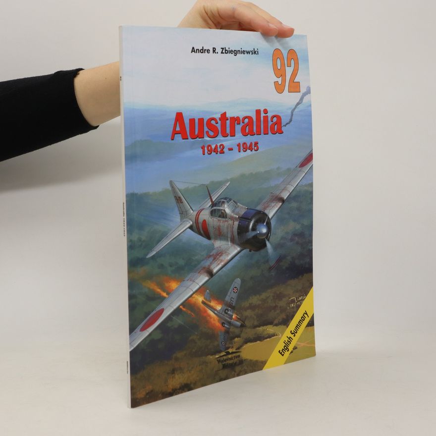Zbiegniewski Andre R Australia 1942-1945. 92