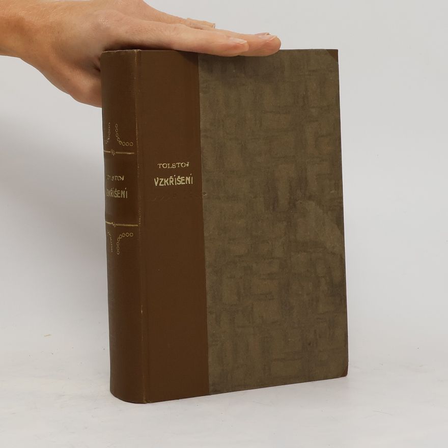 Lev Nikolajevič Tolstoj Vzkříšení