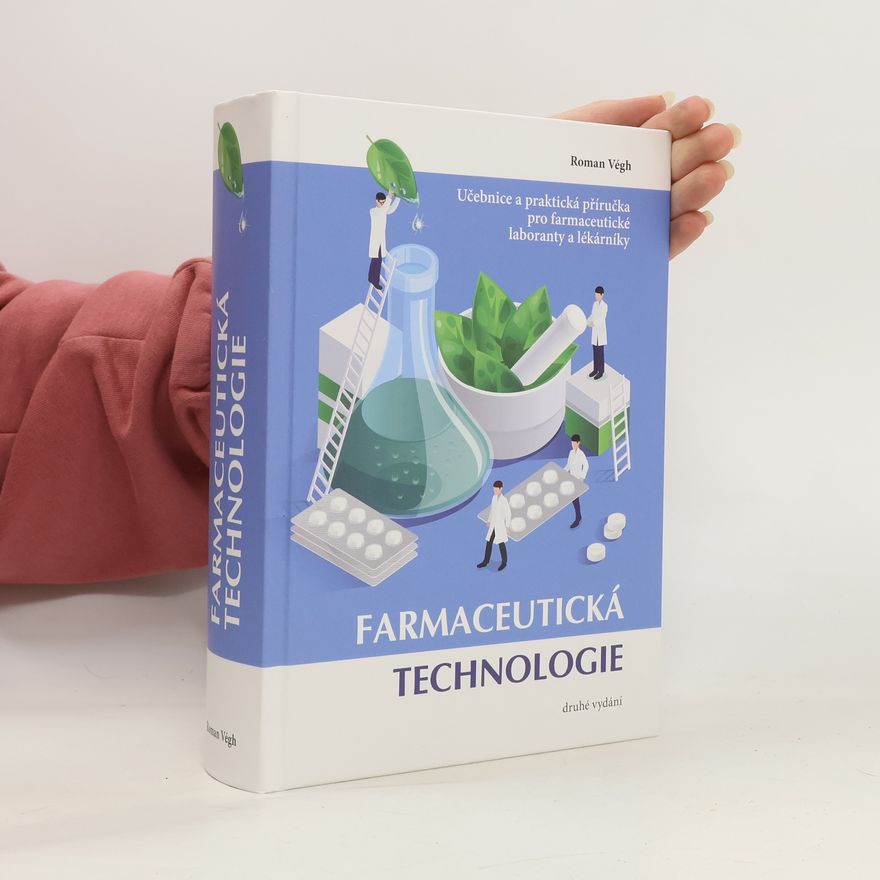 Roman Végh Farmaceutická technologie