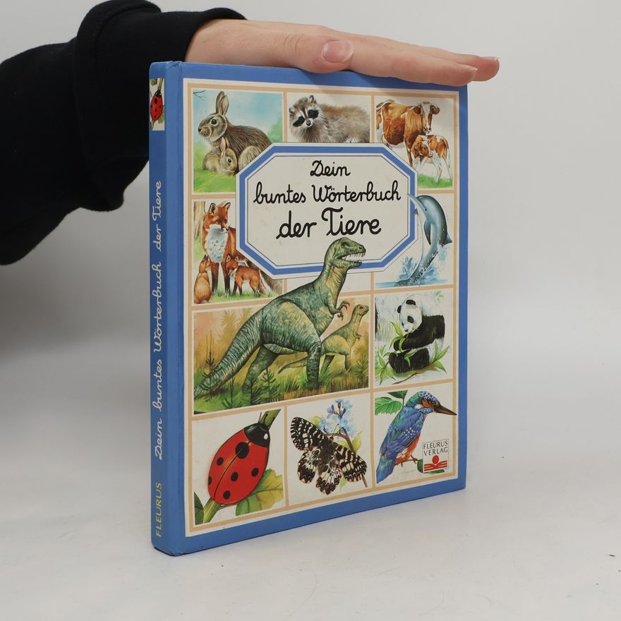 Émilie Beaumont Dein buntes Wörterbuch der Tiere