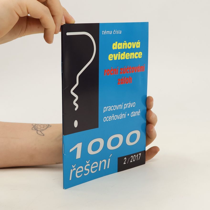 Autorenkollektiv 1000 řešení: Daňová evidence. Roční zúčtování záloh.