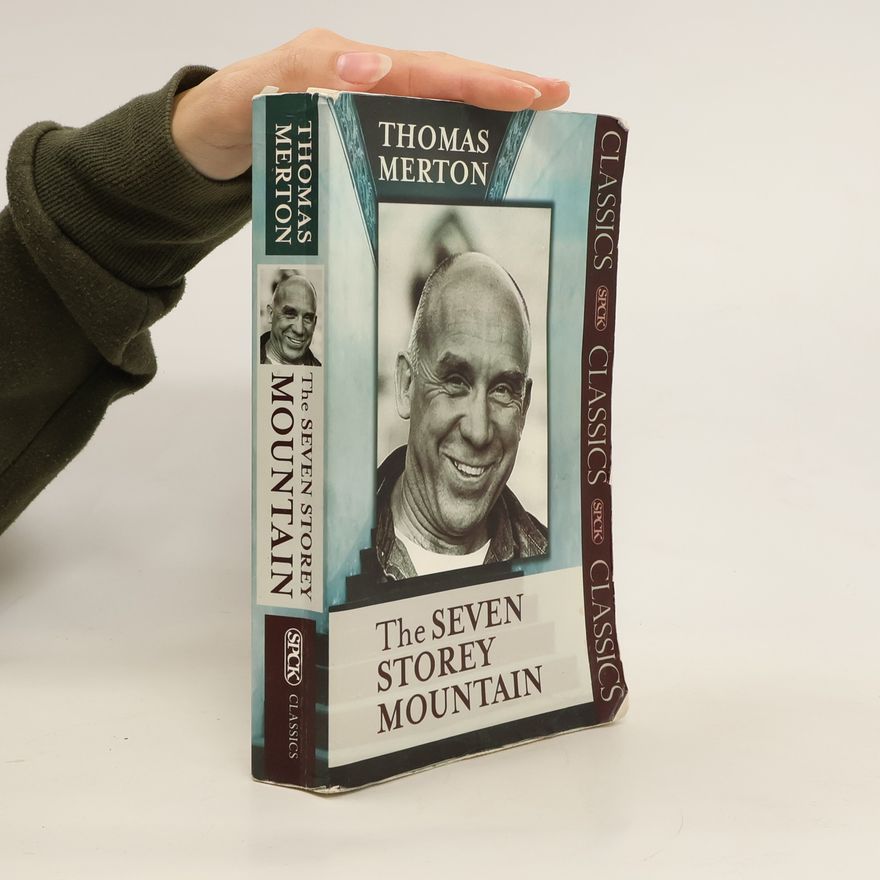 Thomas Merton The Seven Storey Mountain