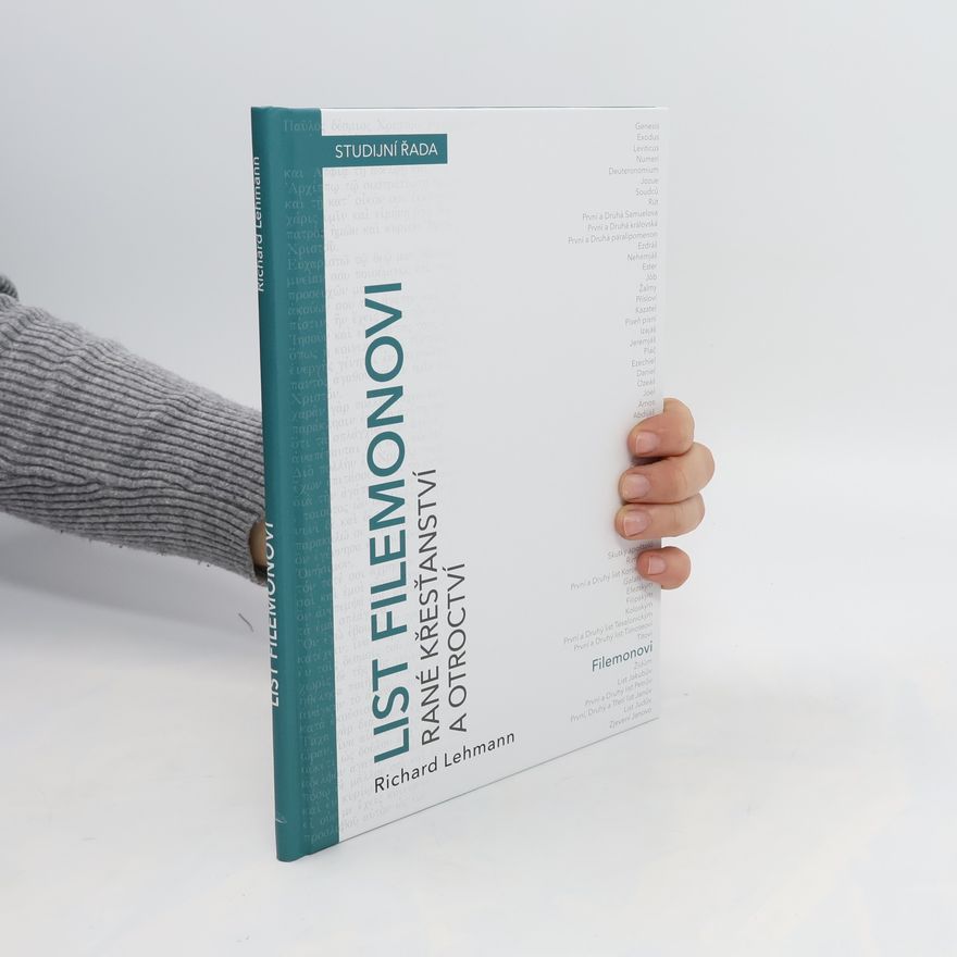 Richard Lehmann List Filemonovi : Rané křesťanství a otroctví