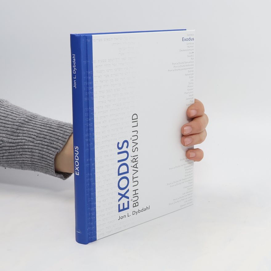 Daniel Gomola Exodus : Bůh utváří svůj lid