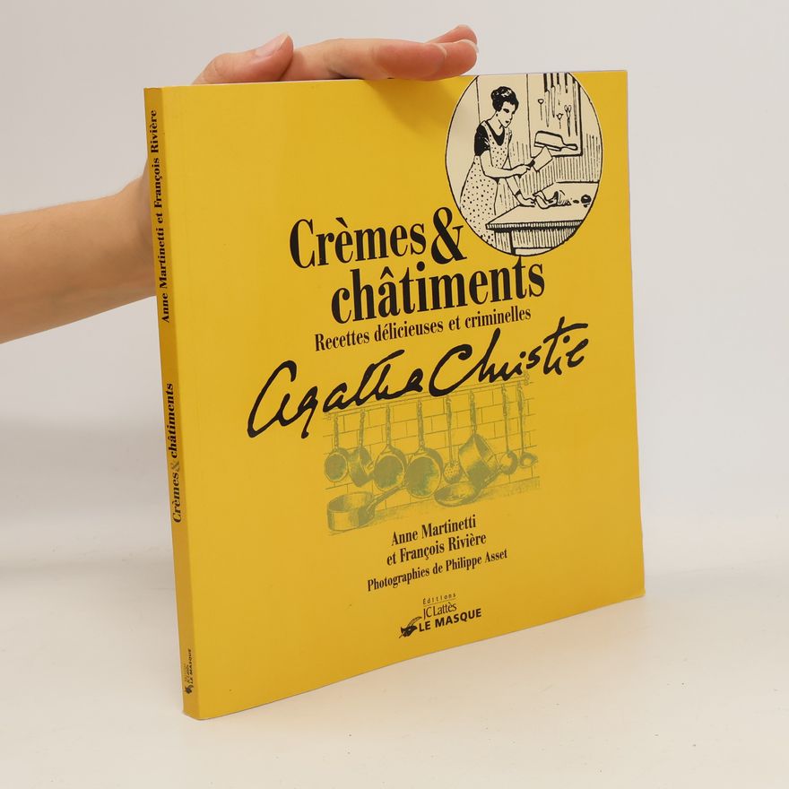 Anne Martinetti Crèmes & châtiments