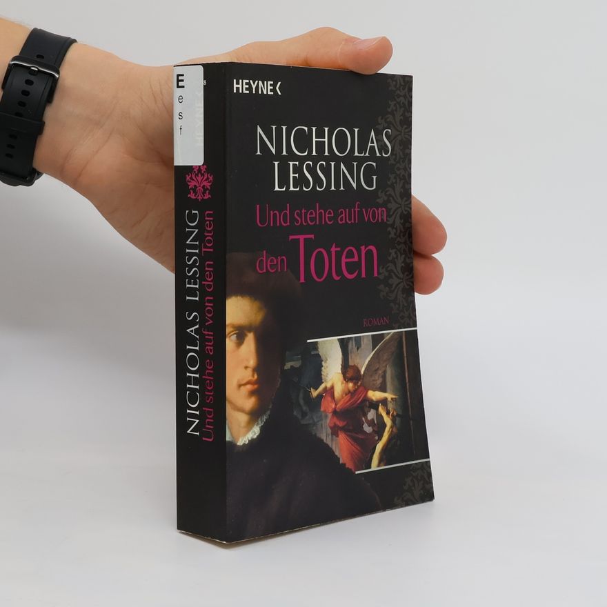 Nicholas Lessing Und stehe auf von den Toten