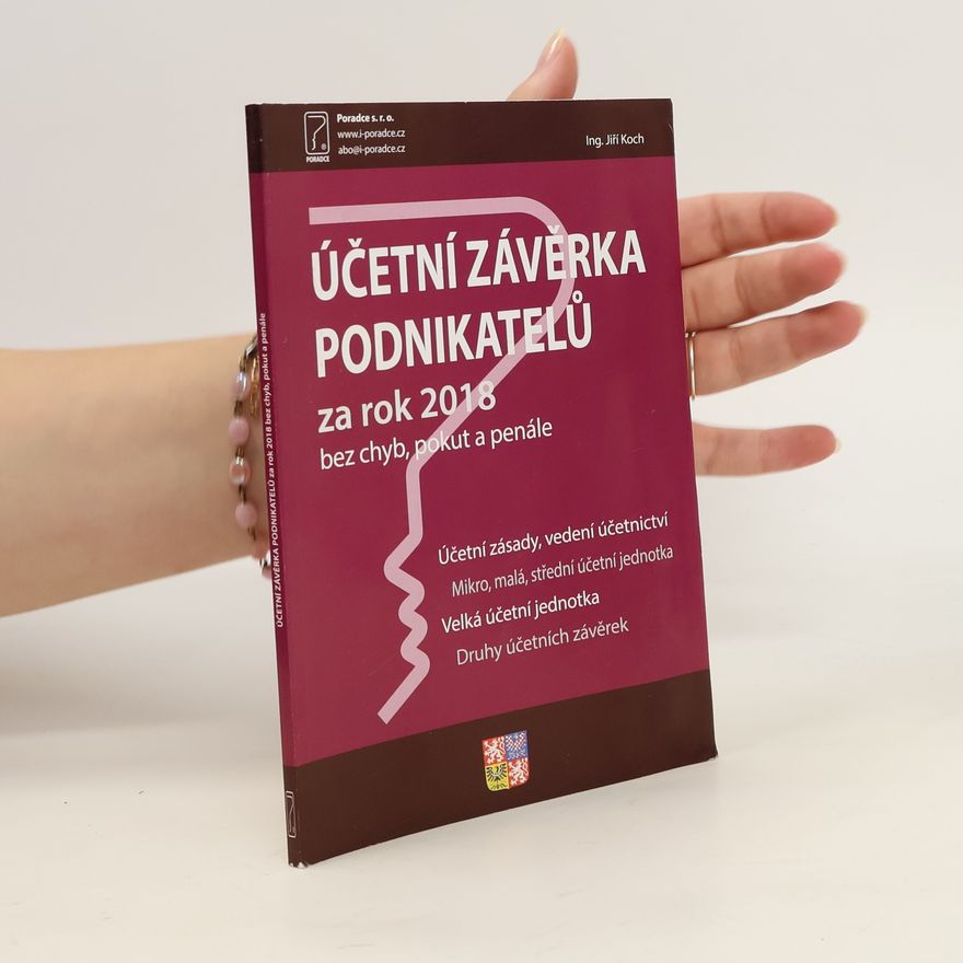 Jiří Koch Účetní závěrka podnikatelů za rok 2018
