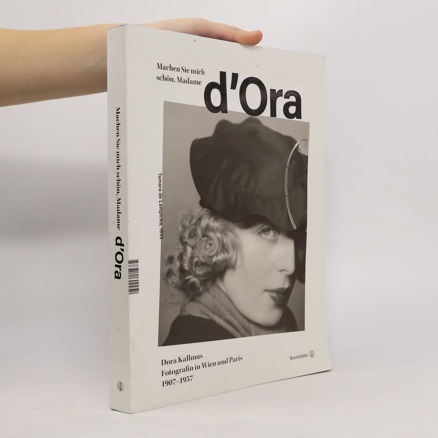 Autorenkollektiv Machen Sie mich schön, Madame d'Ora