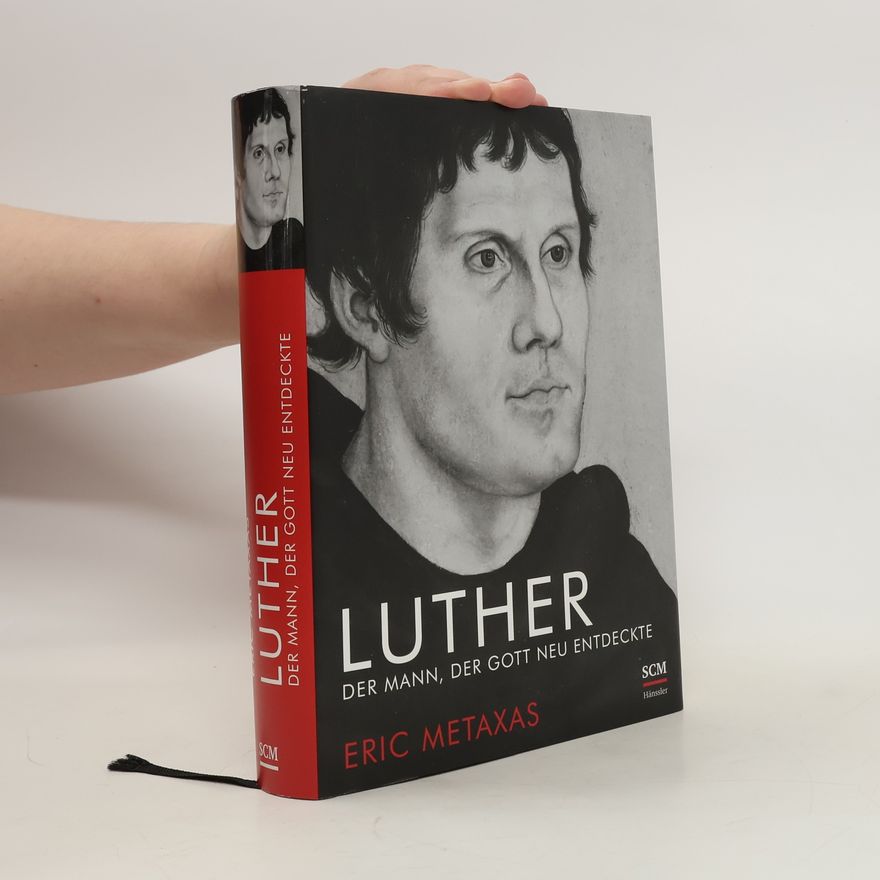 Eric Metaxas Luther