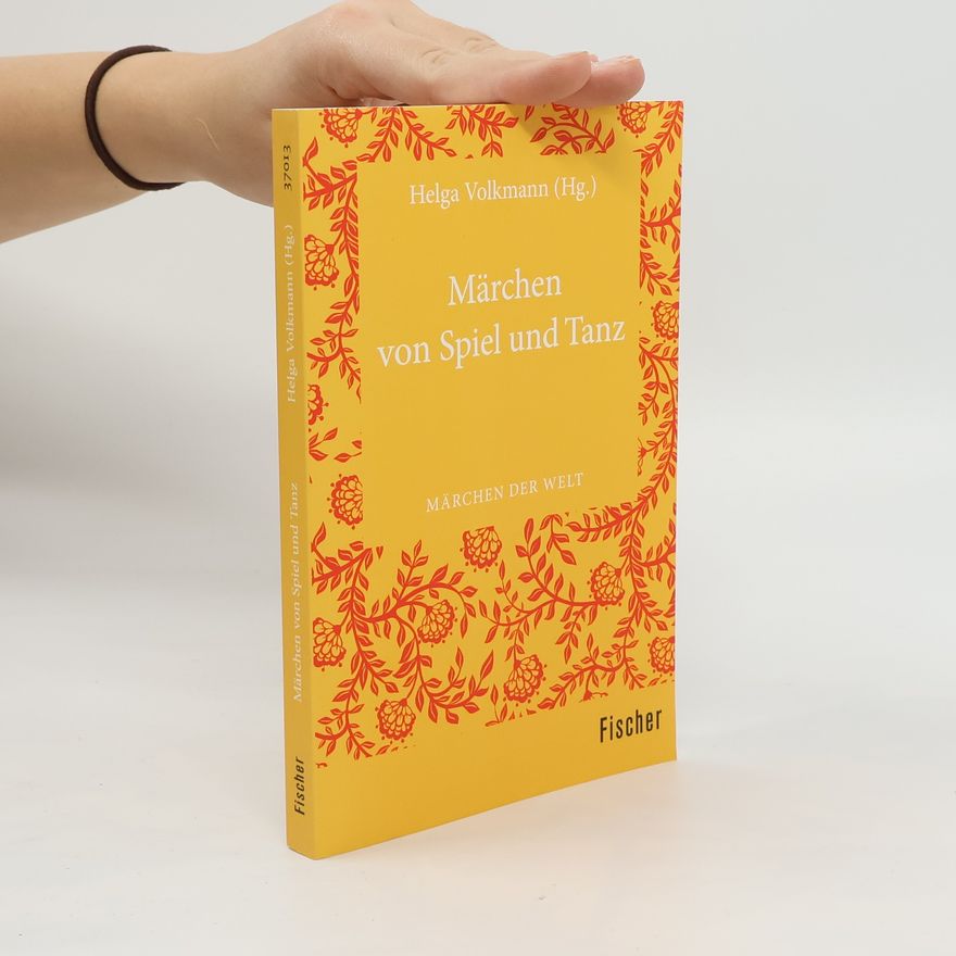 Helga Volkmann Märchen von Spiel und Tanz