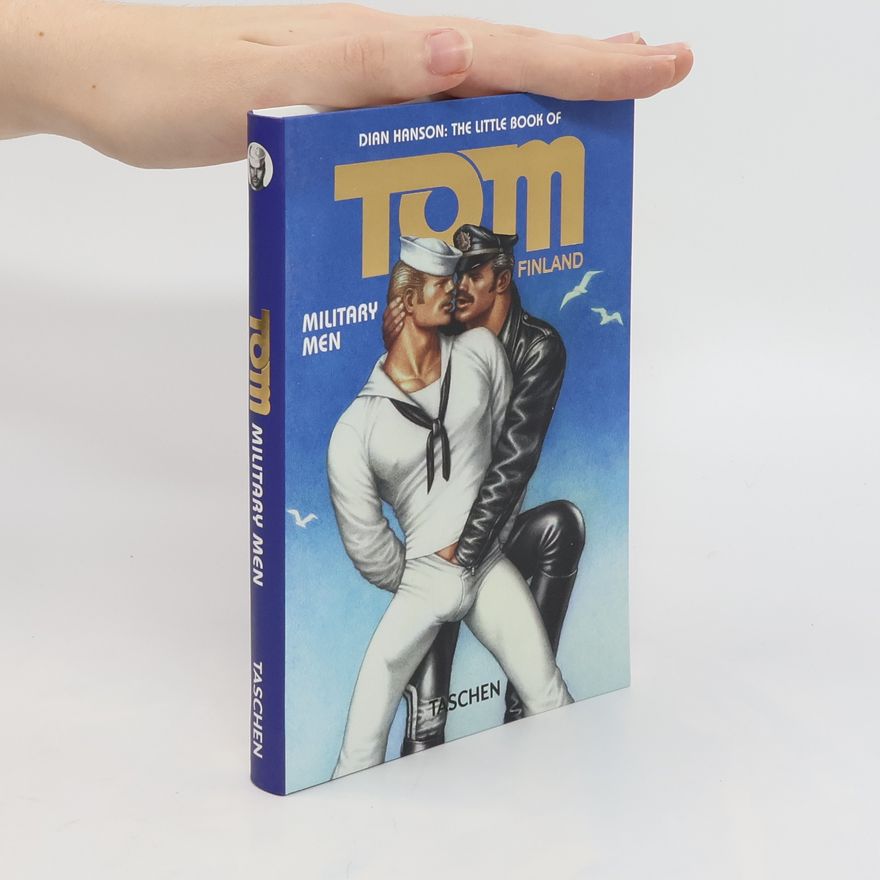Dian Hanson The Little Book of Tom of Finland
