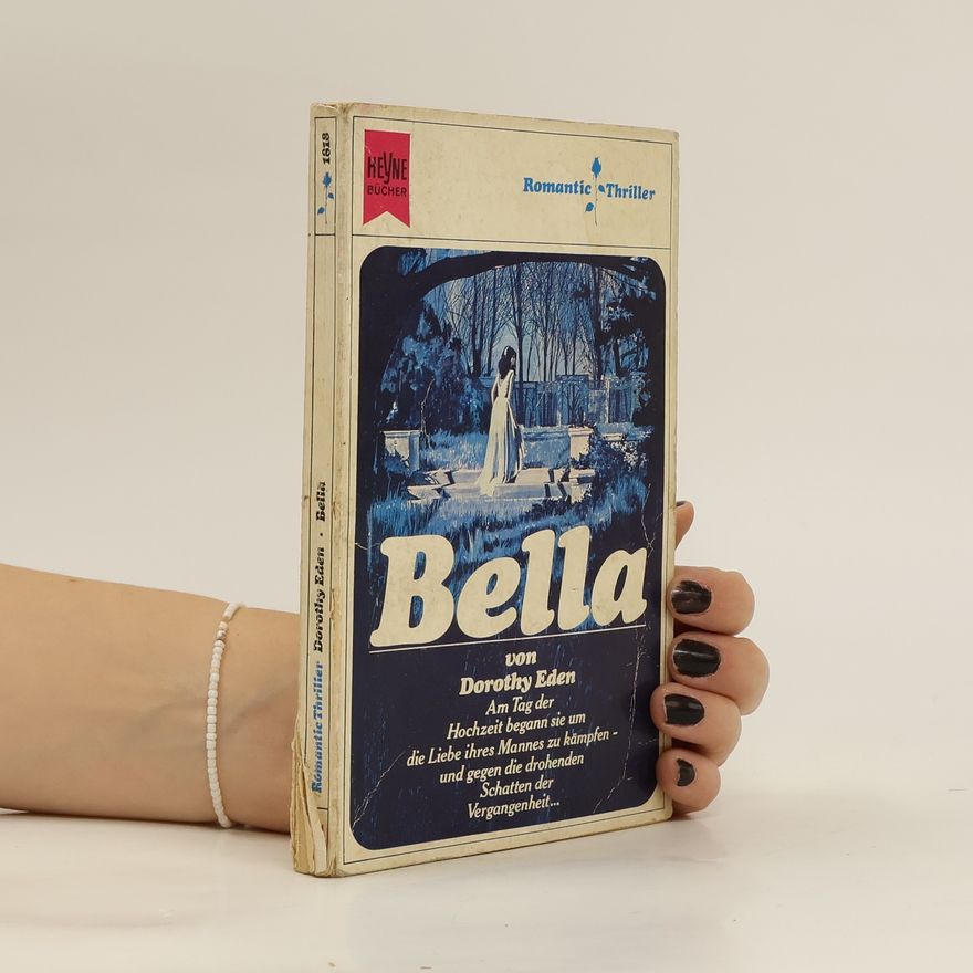 Dorothy Eden Bella