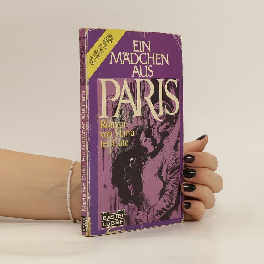 Maria Ten Cate Ein Mädchen aus Paris