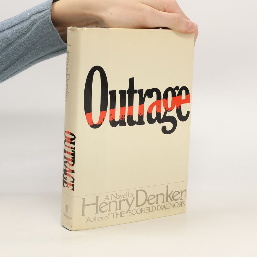 Henry Denker Outrage