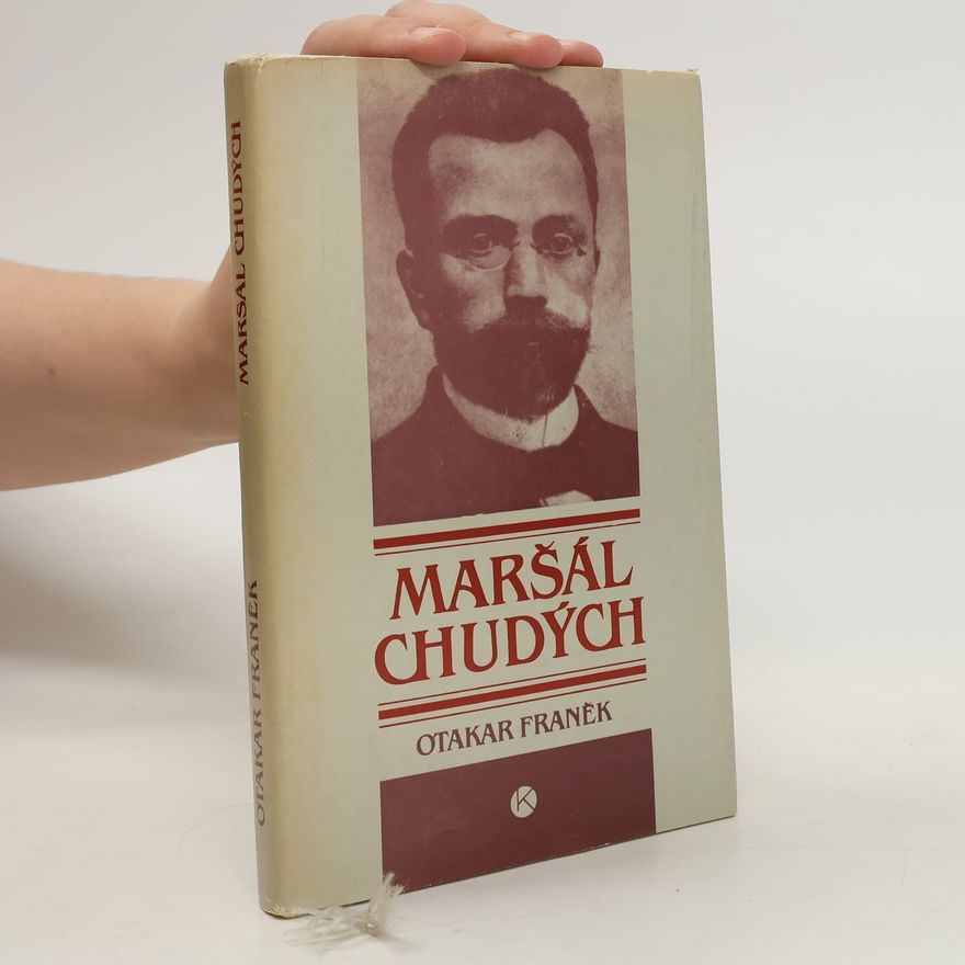 Otakar Franěk Maršál Chudých