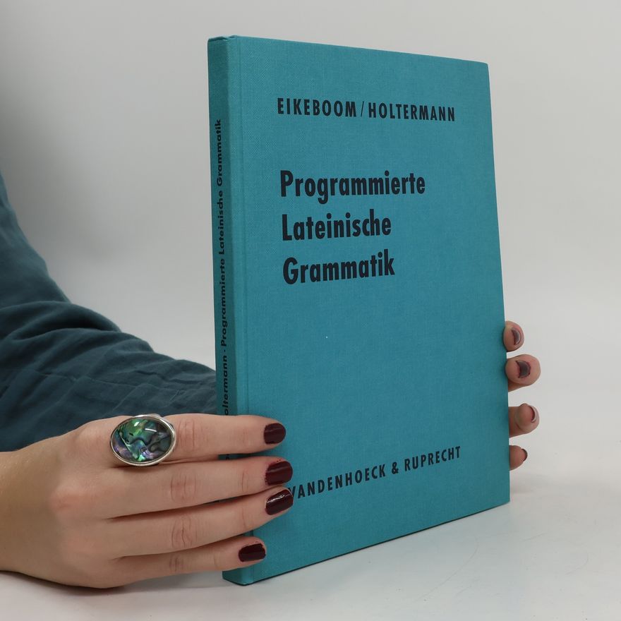 Rogier Eikeboom Programmierte lateinische Grammatik