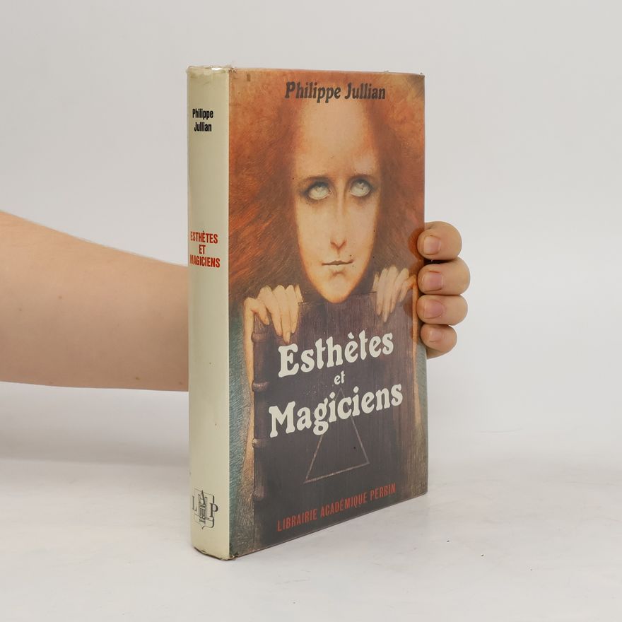 F. Žjullian Esthètes Et Magiciens