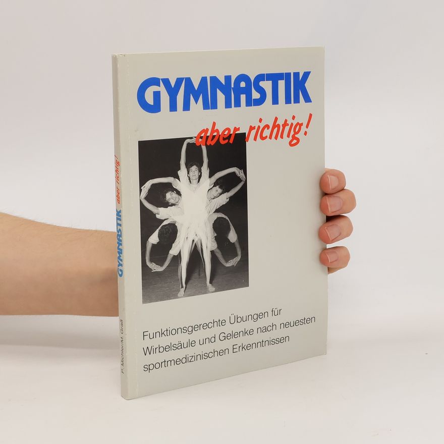 Peter Michler Gymnastik aber richtig!