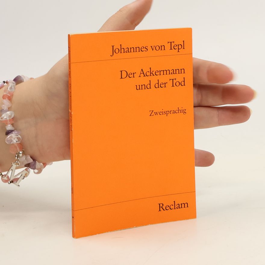 Johannes Von Tepl Der Ackermann und der Tod