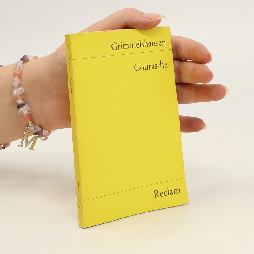 Hans Jakob Christoffel von Grimmelshausen Courasche
