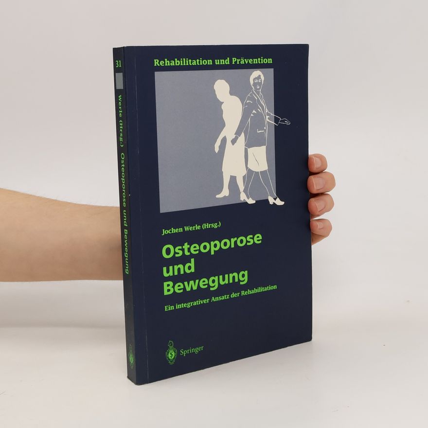 Jochen Werle Osteoporose und Bewegung