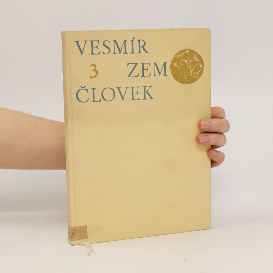 Collectif d'auteurs Vesmír, Zem, Človek 3