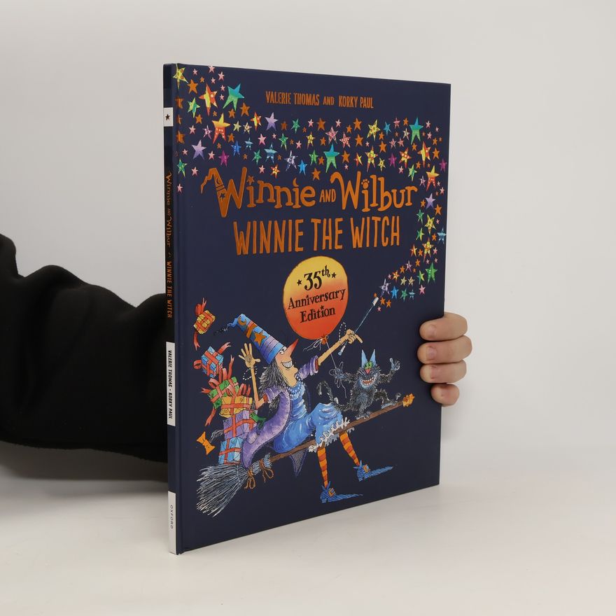 Valérie Thomas Winnie and Wilbur: Winnie the Witch 35th Anniversary Edition