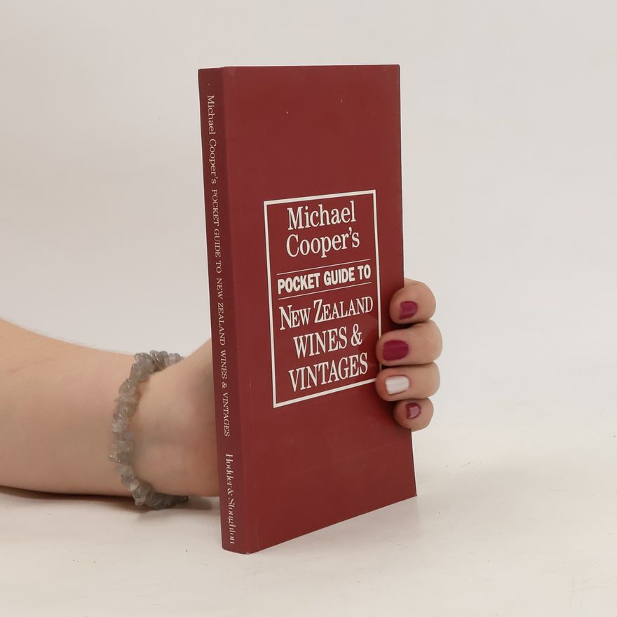 Michael Cooper Michael Cooper's Pocket Guide to New Zealand Wines and Vintages