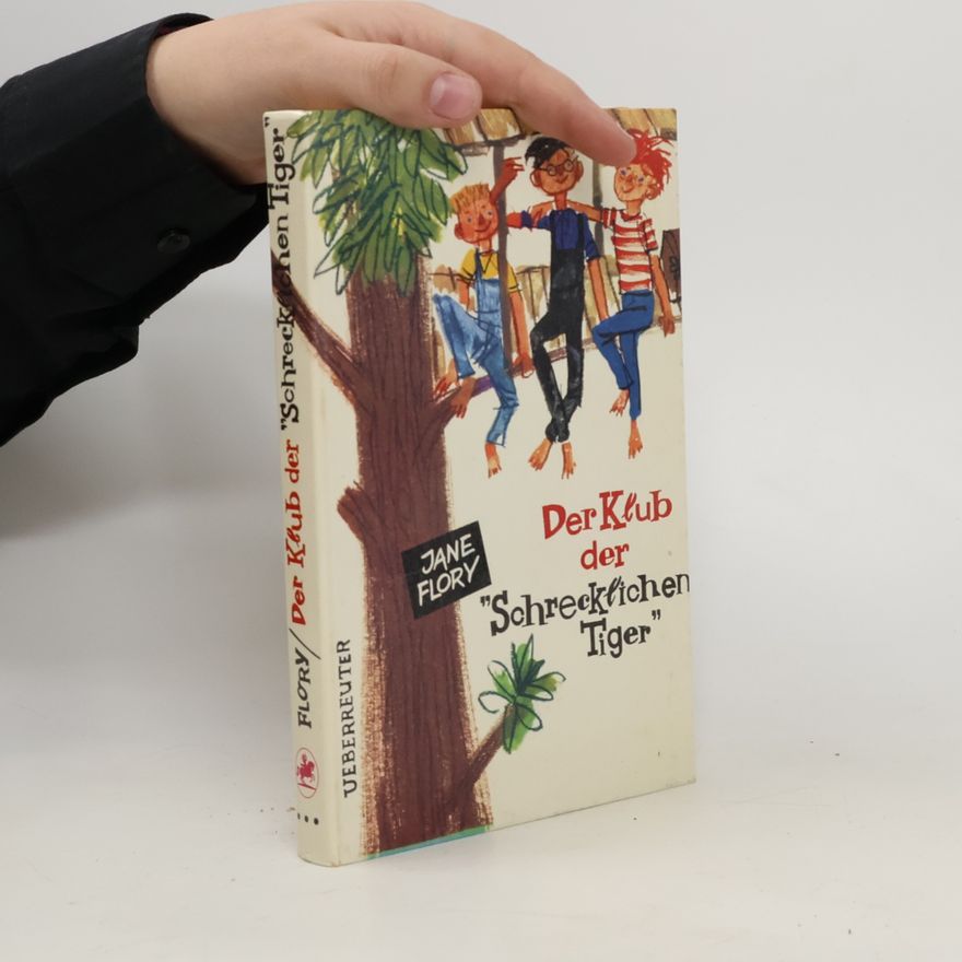 Jane Flory Der Klub der "Schrecklichen Tiger"