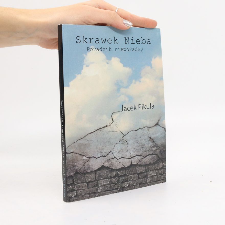 Pikuła Jacek Skrawek Nieba