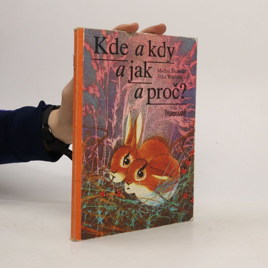 Michal Stránský Kde a kdy a jak a proč