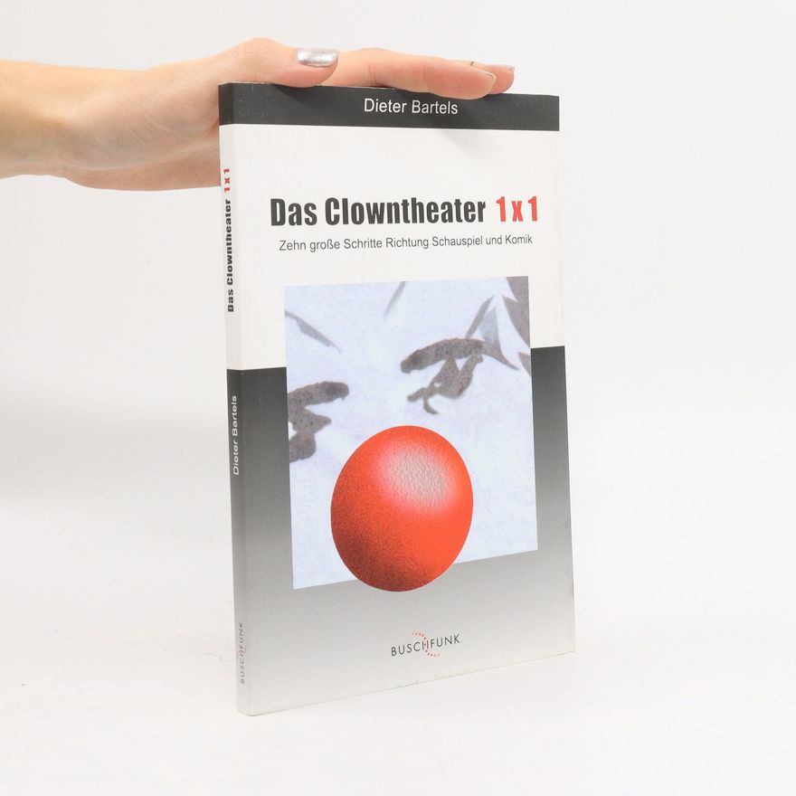 Heinz-Dieter Bartels Das Clowntheater-1-x-1