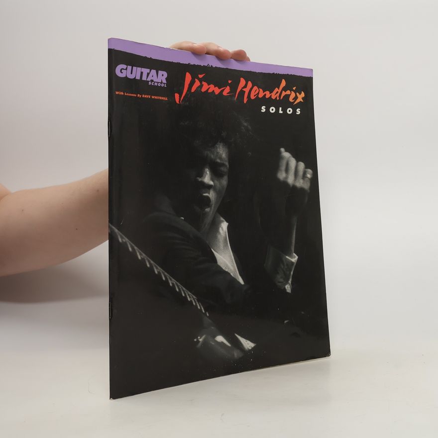 Kolektiv autorů Guitar School. Jimi Hendrix Solos