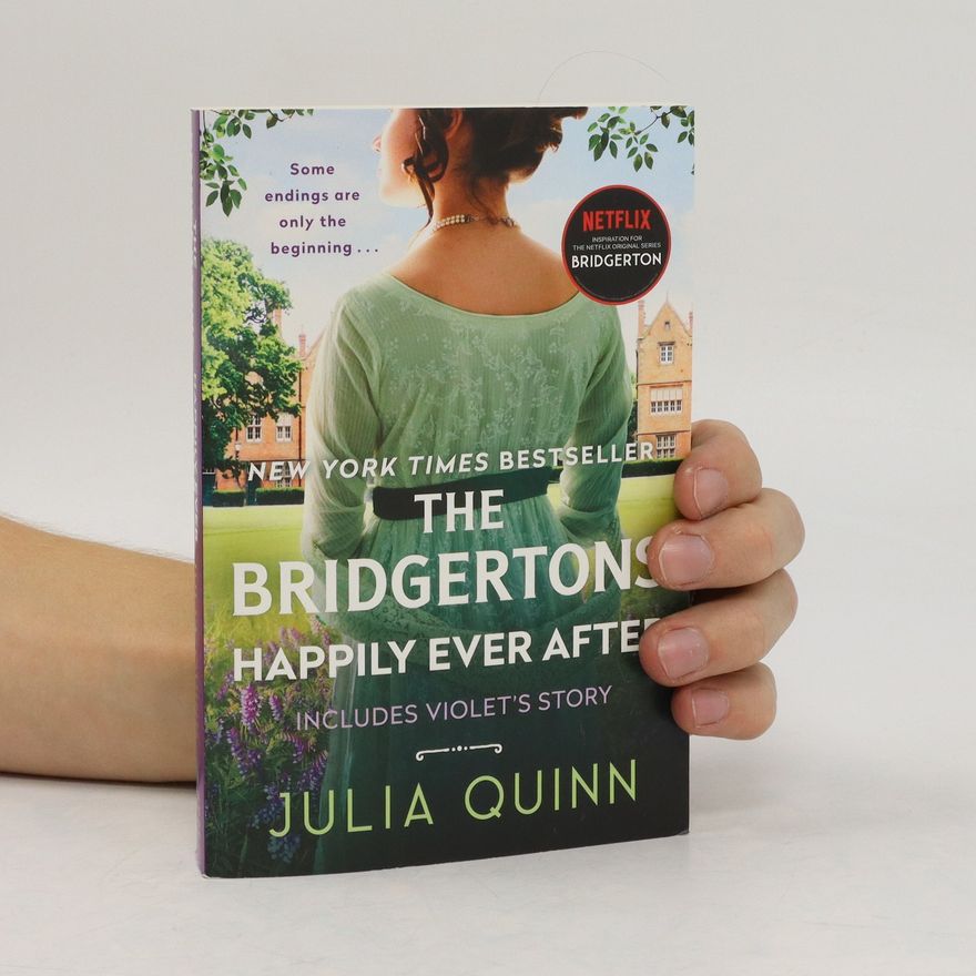 Julia Quinn The Bridgertons: Happily Ever After