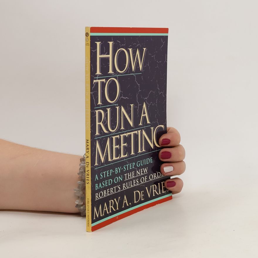 Mary Ann De Vries How to Run a Meeting