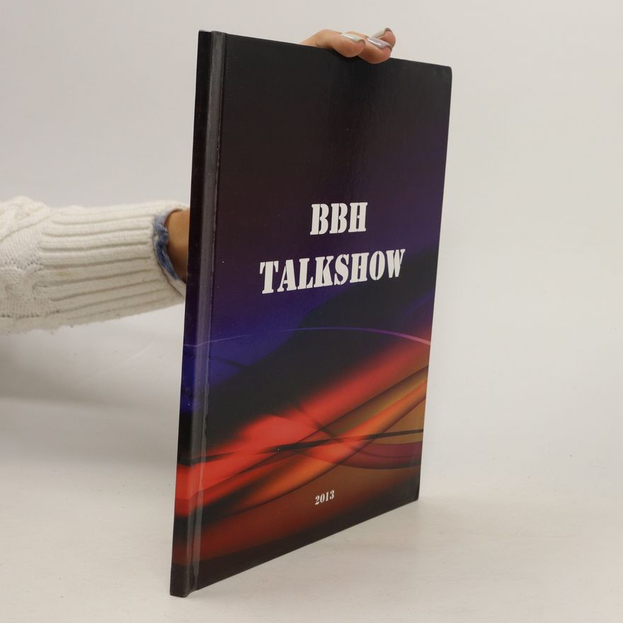 Various authors BBH Talkshow 2013