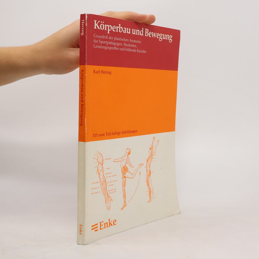 Karl Herzog Körperbau und Bewegung