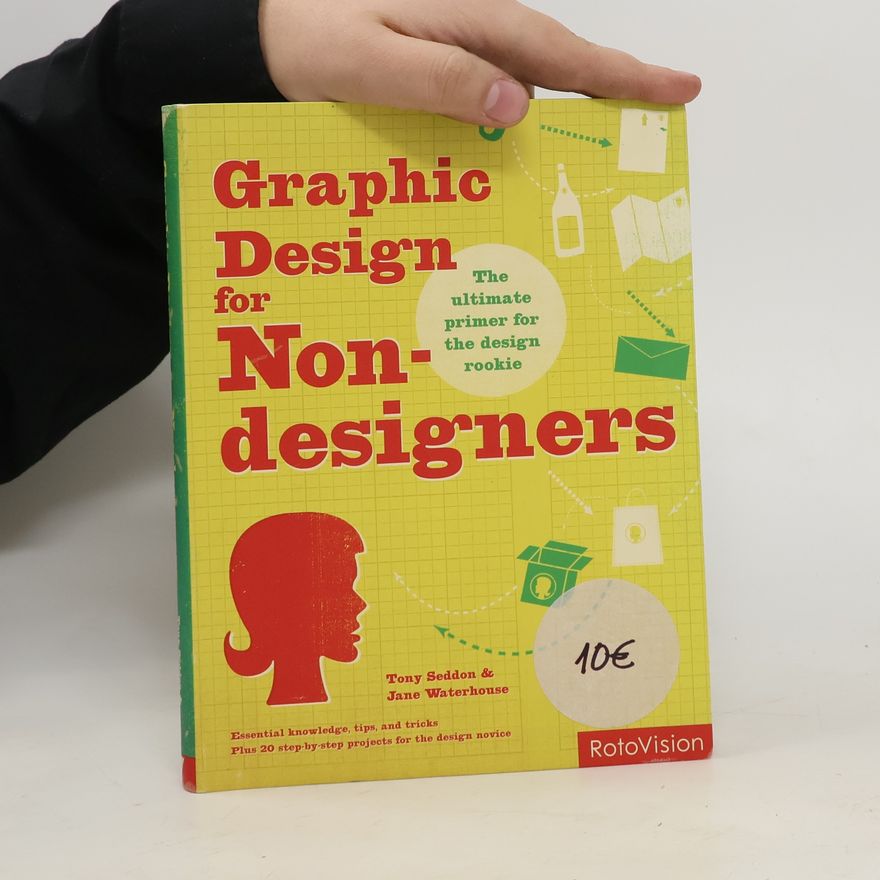 Tony Seddon Graphic Design for Non-designers