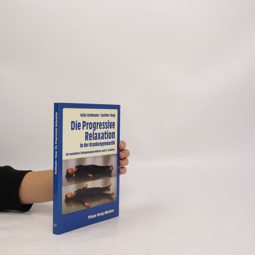 Hella Krahmann Progressive Relaxation in der Krankengymnastik