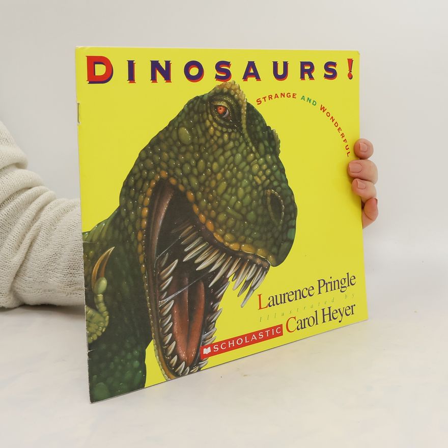 Laurence Pringle Dinosaurs!