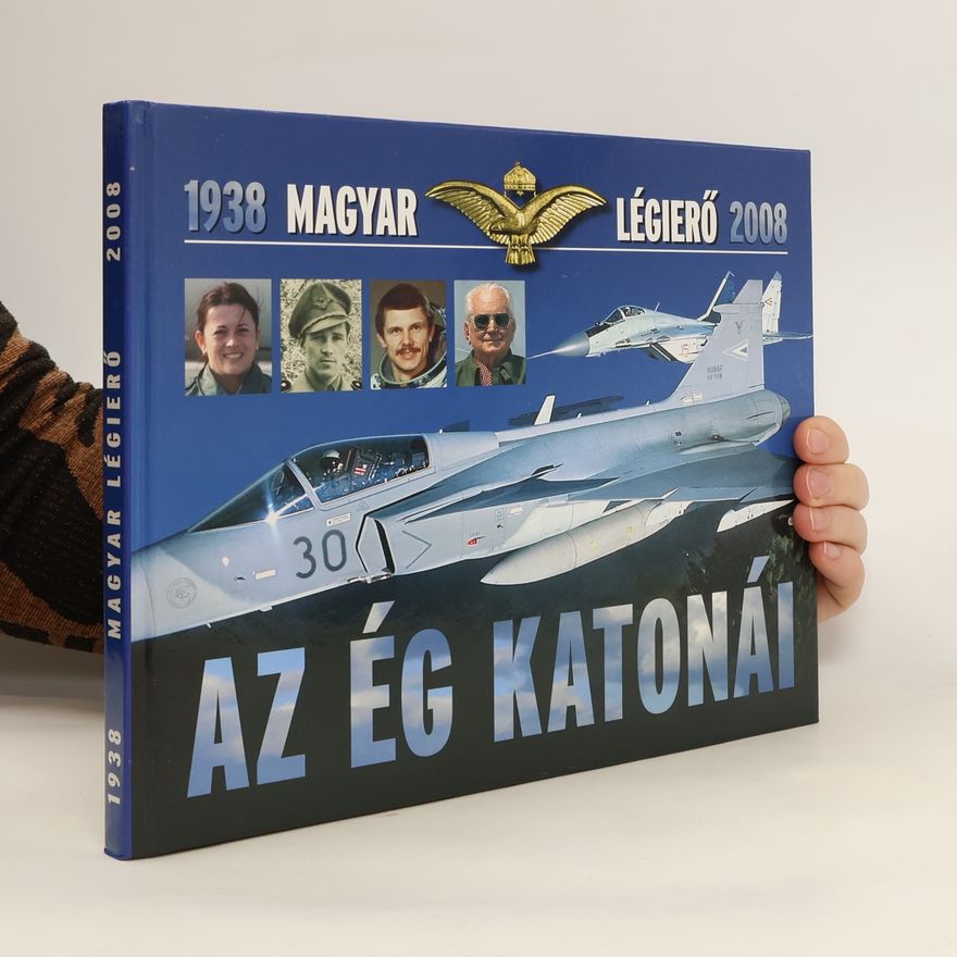 Autores varios Az ég katonái 1938-2008
