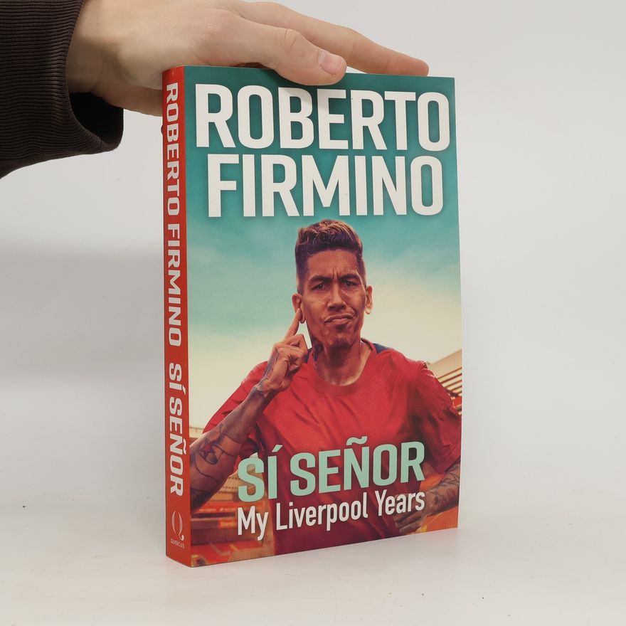Firmino Roberto SI SENOR: My Liverpool Years