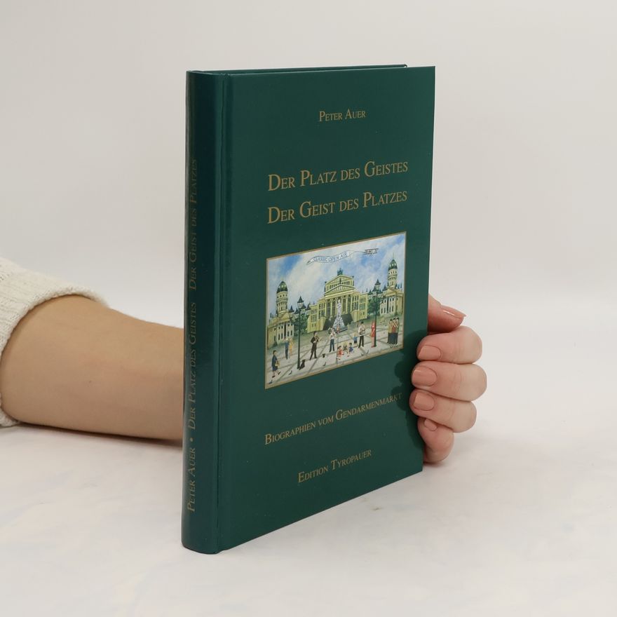 Peter Auer Der Platz des Geistes. Der Geist des Platzes