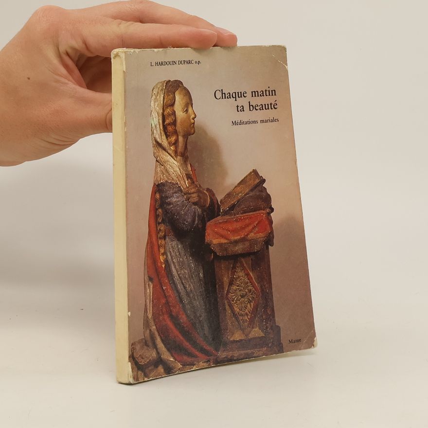 Louis Hardouin Duparc Chaque matin ta beauté