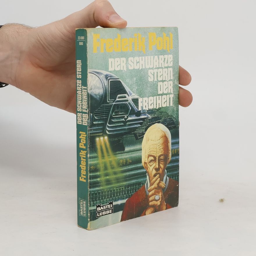 Frederik Pohl Der schwarze Stern der Freiheit